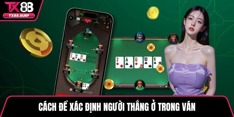 Cách để xác định người thắng ở trong ván