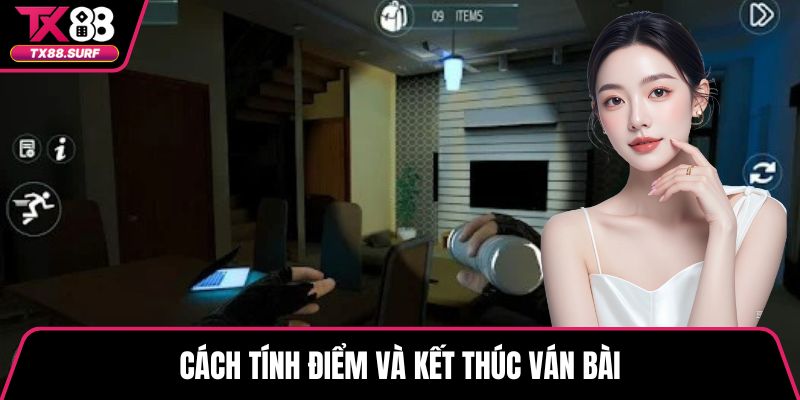 Cách tính điểm và kết thúc ván bài