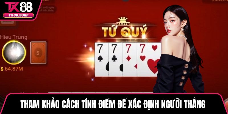 Tham khảo cách tính điểm để xác định người thắng