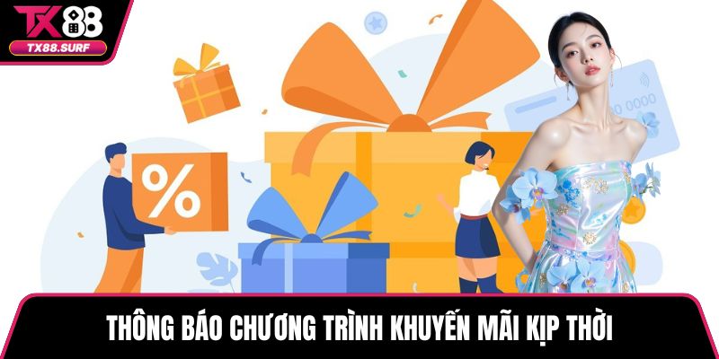 Thông báo chương trình khuyến mãi kịp thời